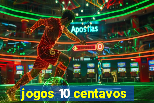 jogos 10 centavos